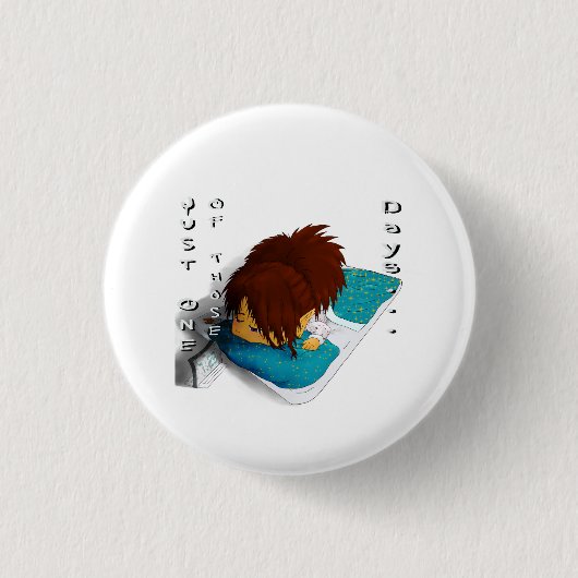 Nur an diesen Tagen... faul. Button (Vorderseite)