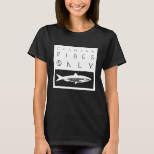 Nur Angel-Vibes Outdoor-Camping-Fliegenfischen T-Shirt