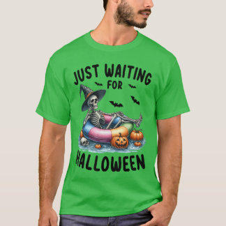 Nur auf Halloween warten spooky Skelett Halloween T-Shirt