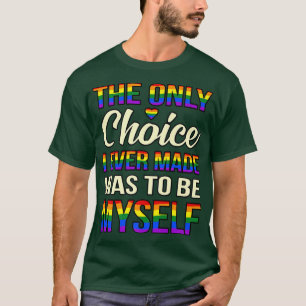 Nur Auswahl machte ich LGBTQ Lesben Pride Monat Su T-Shirt