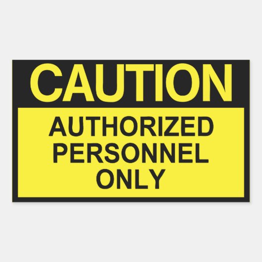 Nur autorisiertes Personal Rechteckiger Aufkleber (Vorderseite)