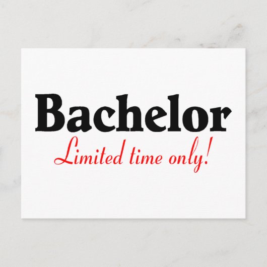 Nur Bachelor begrenzte Zeit Postkarte (Vorderseite)