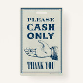 Nur Bargeld Bitte, Cafe Sign (klein) Ausweis (Rückseite)