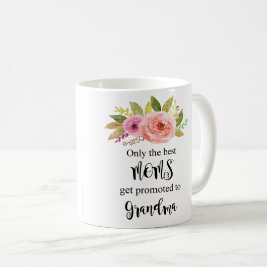 Nur beste Mamas erhalten, Großmuttergeschenk Kaffeetasse (VorderseiteRechts)