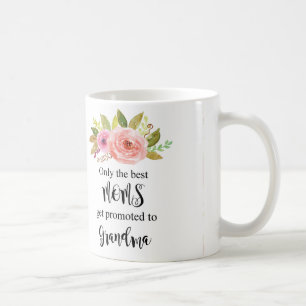 Nur beste Mamas erhalten, Großmuttergeschenk Kaffeetasse