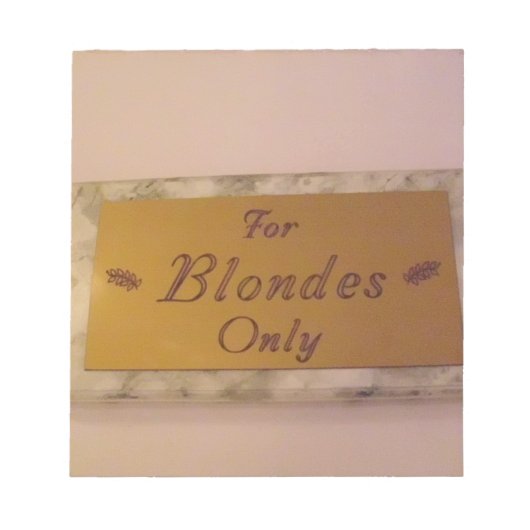 Nur Blondes Notizblock (Vorderseite)