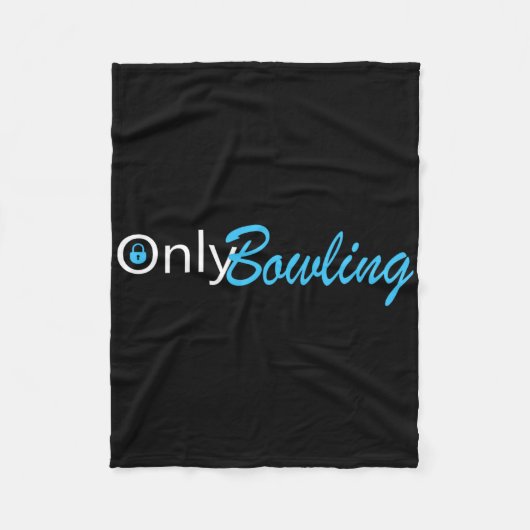 Nur Bowling Funny Adult Humor Bowling Geschenk Fleecedecke (Vorderseite)