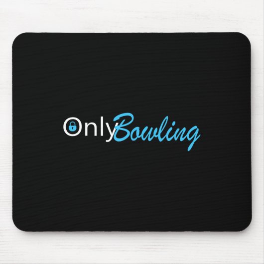 Nur Bowling Funny Adult Humor Bowling Geschenk Mousepad (Vorne)