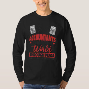 Nur Buchhalter können die Welt retten 2 T-Shirt