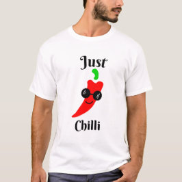 Nur Chili abkühlen T-Shirt
