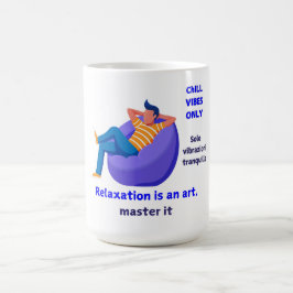 Nur Chill Vibes Kaffeetasse