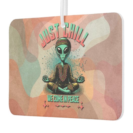 Nur Chill, wir kommen in Frieden Autolufterfrischer (Links)