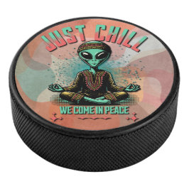 Nur Chill, wir kommen in Frieden Eishockey Puck