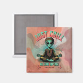 Nur Chill, wir kommen in Frieden Magnet (Vorderseite/Rückseite)