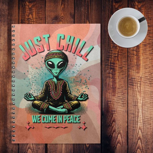 Nur Chill, wir kommen in Frieden Notizblock