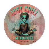 Nur Chill, wir kommen in Frieden Schneidebrett (Vorderseite)