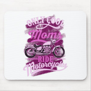 Nur Coole Mamas fahren Motorräder Funny For Women Mousepad
