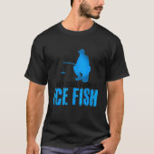 Nur Coole Menschen Eisfisch Fischen Rod Ice Fisher T-Shirt (Vorderseite)