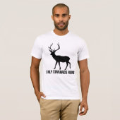NUR COWARDS HUNT-T - Shirt (Vorne ganz)