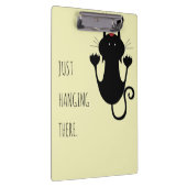 Nur da hängen schwarze Katze Cartoon lustiger Text Klemmbrett (Rechts)