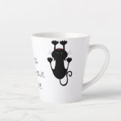 Nur da hängen schwarze Katze Cartoon lustiger Text Milchtasse (Rechts)