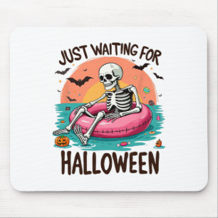 Nur darauf warten, dass Halloween-Skelett-Humor Mousepad