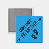 Nur das Kind ist jetzt groß geworden. Magnet (Vorderseite/Rückseite)