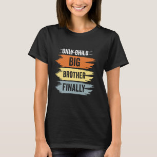 Nur das Kind verlässt Big Brother endlich ein neue T-Shirt