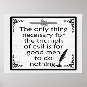 Nur das Notwendige für den Triumph des Bösen Poster