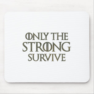 Nur das starke Überleben1 Mousepad