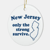 Nur das starke Überleben in New Jersey Keramikornament (Links)