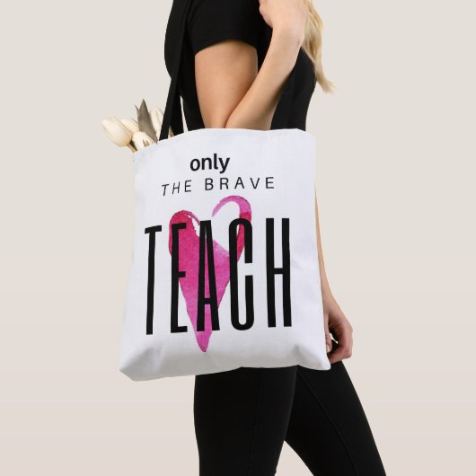 Nur der Brave Teach - Lehrer-Tasche Tasche (Von Nahem)