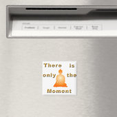 Nur der Moment Magnet (In Situ (Geschirrspüler))