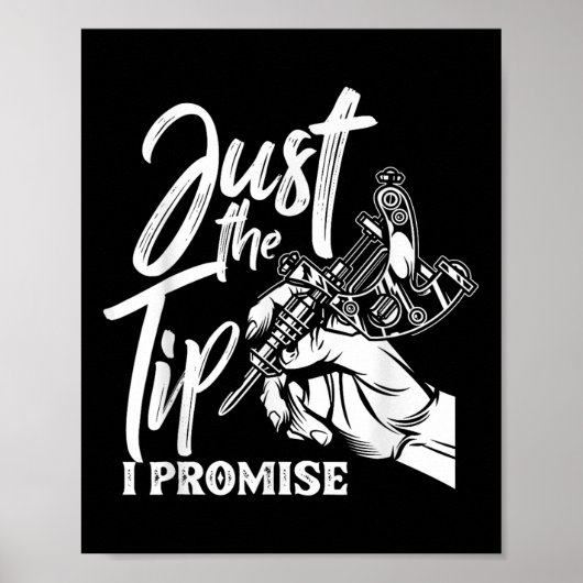 Nur der Tipp I Versprechen Funny Sprichwort Tattoo Poster (Vorne)