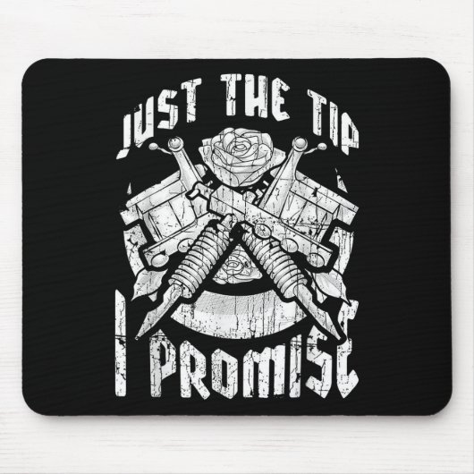 Nur der Tipp I Versprechen Funny Tattoo Lover Tatt Mousepad (Vorne)