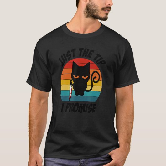 Nur der Tipp I Versprechen Katze mit Messer T-Shirt (Vorderseite)