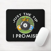Nur der Tipp I verspricht Billiards Mousepad (Mit Mouse)
