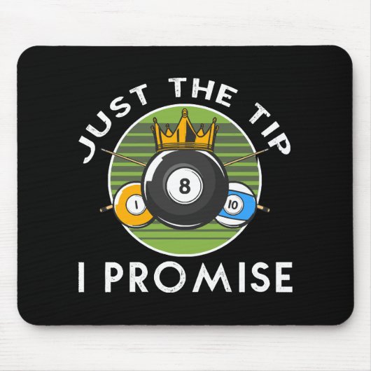 Nur der Tipp I verspricht Billiards Mousepad (Vorne)