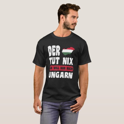 Nur der Ungar T-Shirt (Vorne ganz)