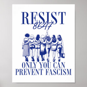 Nur der Widerstand 8647 kann man Faschismus vorbeu Poster