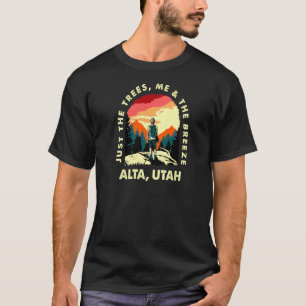 Nur die Bäume Ich und die Breeze Alta Wanderung Ut T-Shirt