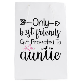 Nur die besten Freunde erhalten Werbung für Tanten Mittlere Geschenktüte