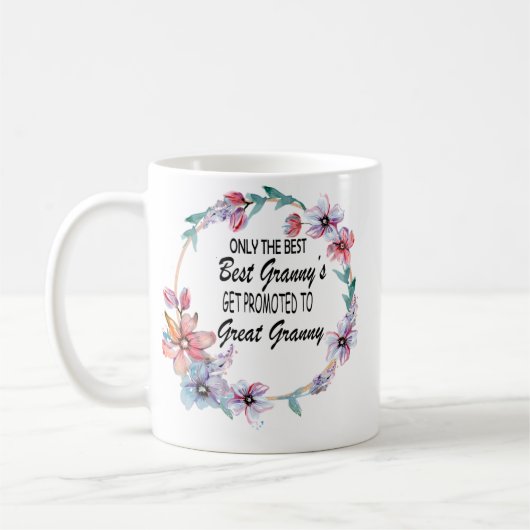 Nur die besten Grannys werden zu einer Großmutter Kaffeetasse (Links)