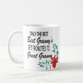 Nur die besten Grannys werden zum großen Gran bef Kaffeetasse (Links)