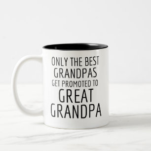 Nur die besten Großväter werden zu Urgroßvätern be Zweifarbige Tasse