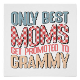 Nur die besten Mamas werden für Grammy werben Poster