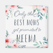Nur die besten Mamas werden für Meema beworben Magnet (Vorne)