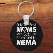 Nur die besten Mamas werden für Mema geworben Schlüsselanhänger (Vorderseite)