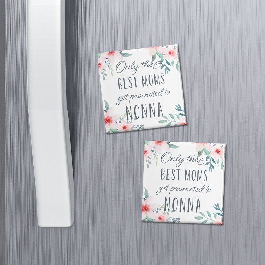 Nur die besten Mamas werden für Nonna beworben Magnet