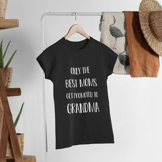 Nur die besten Mamas werden für Oma beworben T-Shirt